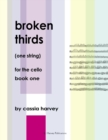 Image for Broken Thirds (One String) for the Cello, Book One