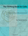 Image for The Shifting Book for Cello, Part One : Shifting to 4th and 5th Positions