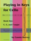 Image for Playing in Keys for Cello, Book One