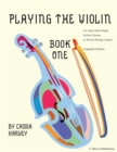 Image for Playing the Violin, Book One