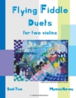 Image for Flying Fiddle Duets for Two Violins, Book Two
