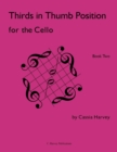 Image for Thirds in Thumb Position for the Cello, Book Two