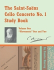 Image for The Saint-Saens Cello Concerto No. 1 Study Book, Volume One