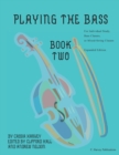 Image for Playing the Bass, Book Two : Expanded Edition