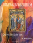 Image for Dancing Into Bethlehem, Christmas Duets for Two Violas