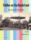 Image for Fiddles on the Bandstand, Fun Duets for Two Cellos, Book One