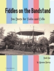 Image for Fiddles on the Bandstand, Fun Duets for Violin and Cello, Book One