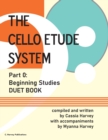 Image for The Cello Etude System, Part 0; Beginning Studies, Duet Book