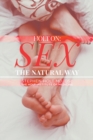 Image for Sex the Natural Way