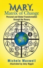 Image for Mary, Matrix of Change