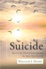 Image for Suicide, How to Cope When Someone You Love Has Taken Their Own Life