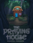 Image for The Praying House