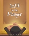 Image for Jesus in the Manger