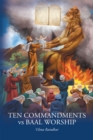 Image for Ten Commandments Vs Baal Worship