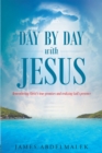 Image for Day by Day With Jesus: Remembering Christ&#39;s True Promises and Realizing God&#39;s Presence