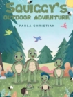 Image for Squiggy&#39;s Outdoor Adventure