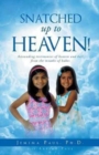 Image for Snatched Up To Heaven!
