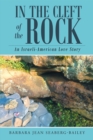 Image for In the Cleft of the Rock: An Israeli-American Love Story