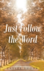 Image for Just Follow the Word
