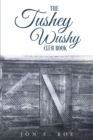 Image for The Tushey Wushy Club Book
