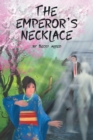 Image for The Emperor&#39;s Necklace
