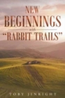 Image for New Beginnings with Rabbit Trails