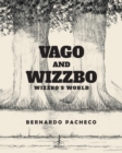 Image for Vago and Wizzbo : Wizzbo&#39;s World