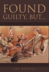 Image for Found Guilty, But...