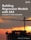 Image for Building Regression Models with SAS