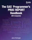 Image for The SAS Programmer&#39;s PROC REPORT Handbook