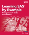 Image for Learning SAS by Example: A Programmer&#39;s Guide, Second Edition