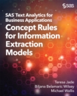 Image for SAS Text Analytics for Business Applications: Concept Rules for Information Extraction Models