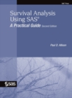 Image for Survival Analysis Using SAS : A Practical Guide, Second Edition