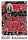 Image for Tower of the Comic Book Freaks Vol.1