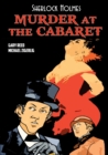 Image for Sherlock Holmes : Murder at the Cabaret