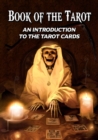 Image for Book of the Tarot : An Introduction to the Tarot Cards
