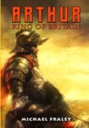 Image for Arthur : King of Britain