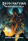 Image for Lovecraftian : The Shipwright Circle