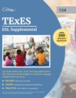 Image for TExES ESL Supplemental 154 Study Guide 2019-2020 : Test Prep and Practice Test Questions for the English as a Second Language Supplemental 154 Exam