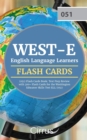 Image for WEST-E English Language Learners (051) Flash Cards Book : Test Prep Review with 300+ Flashcards for the Washington Educator Skills Test ELL (051) Exam