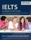 Image for IELTS Academic Study Guide 2020-2021 : IELTS Academic Exam Prep Book With Audio and Practice Test Questions for the International English Language Testing System Exam