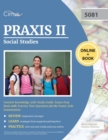 Image for Praxis II Social Studies Content Knowledge 5081 Study Guide : Exam Prep Book with Practice Test Questions for the Praxis 5081 Examination