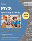 Image for FTCE Mathematics 6-12 (026) Study Guide : Math Exam Prep and Practice Test Questions for the Florida Teacher Certification Examination