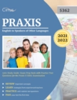 Image for Praxis English to Speakers of Other Languages 5362 Study Guide : Exam Prep Book with Practice Test Questions for the Praxis II ESOL Examination