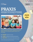 Image for Praxis Principles of Learning and Teaching Early Childhood Study Guide : Comprehensive Review with Practice Test Questions for the Praxis II PLT 5621 Exam