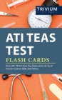 Image for ATI TEAS Test Flash Cards Book : 400+ TEAS 6 Exam Prep Flashcards for the Test of Essential Academic Skills, Sixth Edition
