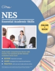 Image for NES Essential Academic Skills Study Guide : Comprehensive Review with Practice Test Questions for the National Evaluation Series Exam