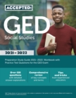 Image for GED Social Studies Preparation Study Guide 2021-2022 : Workbook with Practice Test Questions for the GED Exam