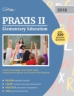Image for Praxis II Elementary Education Content Knowledge (5018) Study Guide : Comprehensive Review with Practice Test Questions