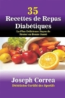Image for 35 Recettes de Repas Diabetiques : La Plus Delicieuse Facon de Rester en Bonne Sante